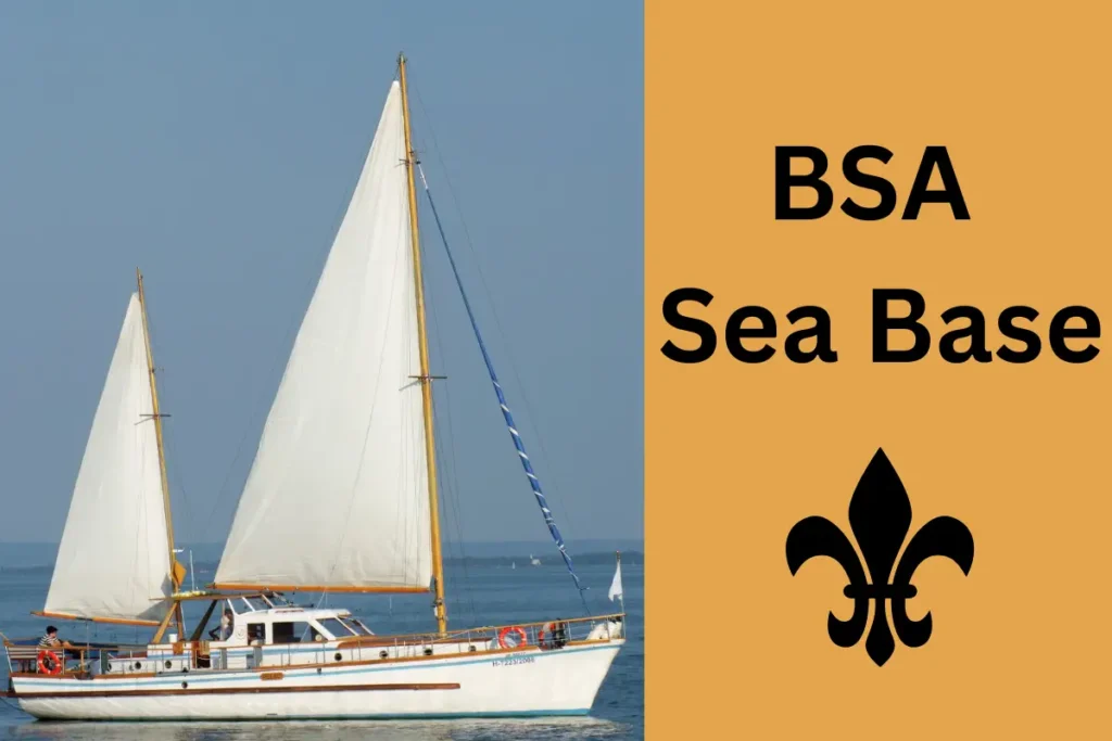 BSA Sea Base – Florida High Adventure for Scouts 2 SeaBase